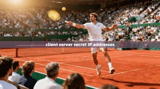 client server secret IP addresses
