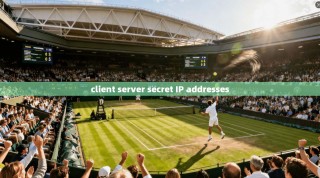 client server secret IP addresses
